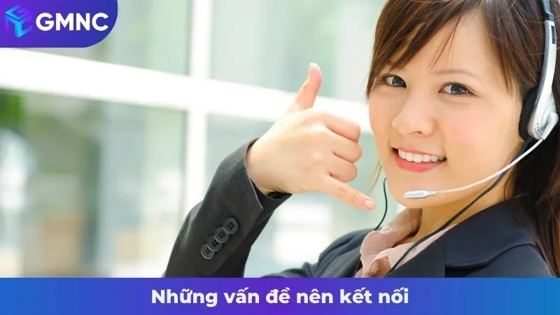 Những vấn đề nên kết nối